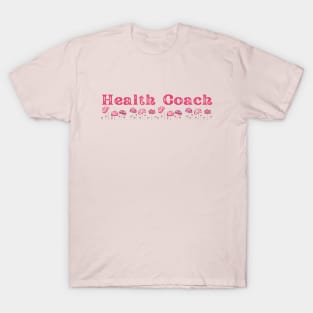 Health Coach (Pink Flowers) T-Shirt